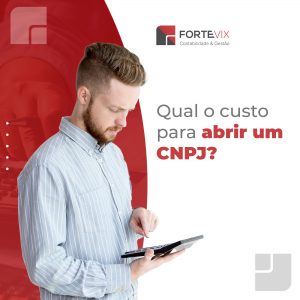 Qual o custo para abrir um CNPJ?