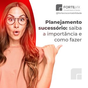 Planejamento sucessório: saiba a importância e como fazer