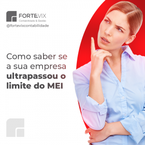 Como saber se a sua empresa ultrapassou o limite do MEI